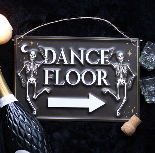 Dance Floor Hanging Metal Sign - Wicked Witcheries