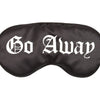 Go Away Gothic Satin Sleep Mask - Wicked Witcheries